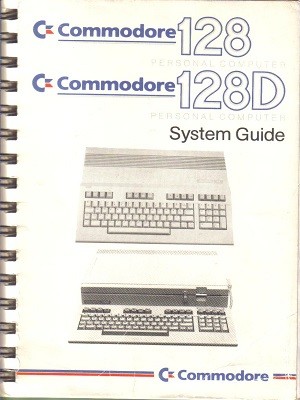 Commodore 128-128D System Guide