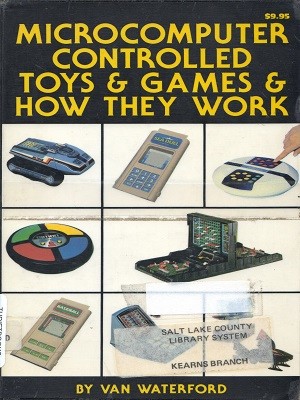 Microcomputer Controlled Toys & Games & How They Work